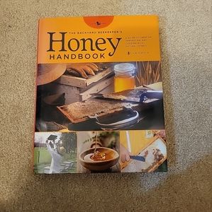 The Backyard Beekeeper's Honey Handbook by Kim Flottum